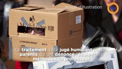 Un prof empêche ses élèves de tricher en portant une boite en carton sur la tête : les parents dénoncent l'humiliation !