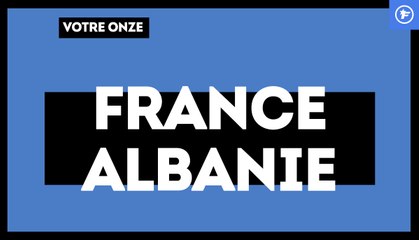 Equipe de France : voici votre onze pour affronter l’Albanie