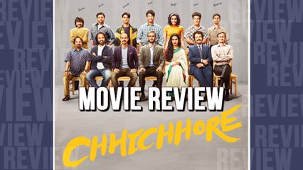 Chhichhore Movie Review Sushant Singh Rajput Shraddha Kapoor