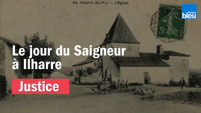 Le Jour du Saigneur, affaire classée se déroulant dans le village basque d’Ilharre