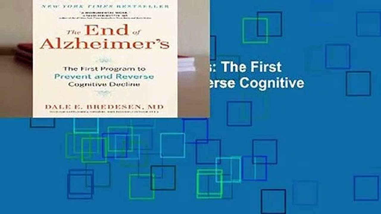 [Doc] The End of Alzheimer s: The First Program to Prevent and Reverse Cognitive Decline