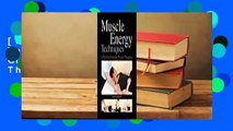 [Doc] Muscle Energy Techniques: A Practical Guide for Physical Therapists