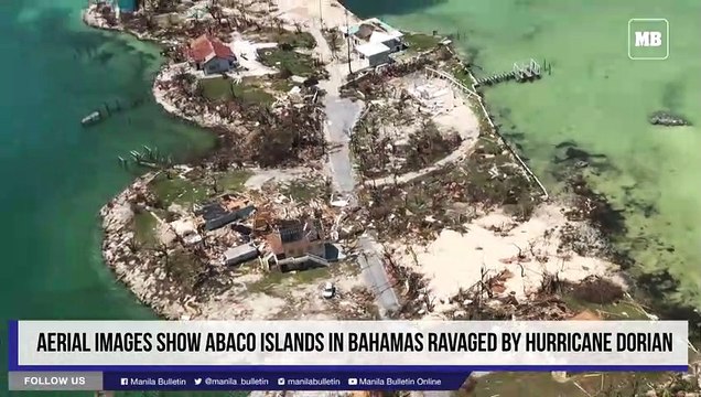 Aerial images show Abaco Islands in Bahamas ravaged by Hurricane Dorian