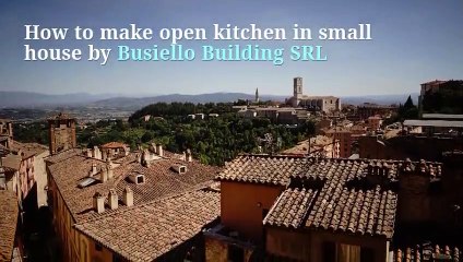 How to make open kitchen in small house by Busiello Building SRL