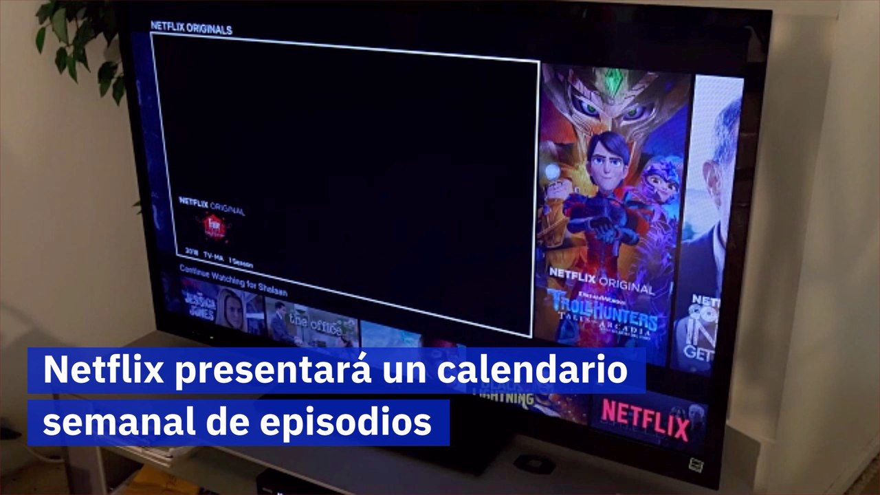 Netflix presentará un calendario semanal de episodios