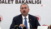 Adalet Bakanı Abdulhamit Gül: 