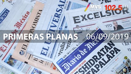 Primeras Planas viernes 06/09/2019