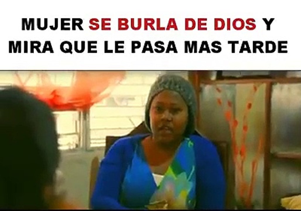 Se Burla De Dios y Mira Que Le Pasa