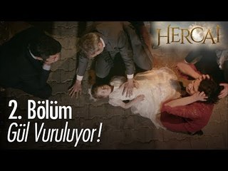 Gül vuruluyor! - Hercai 2. Bölüm
