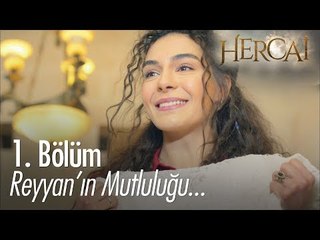 Reyyan'ın mutluluğu... - Hercai 1. Bölüm