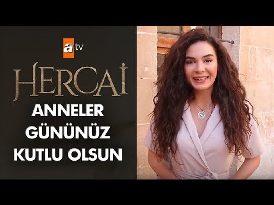 Anneler Gününüz Kutlu Olsun - Hercai