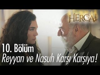 Reyyan ve Nasuh karşı karşıya! - Hercai 10. Bölüm
