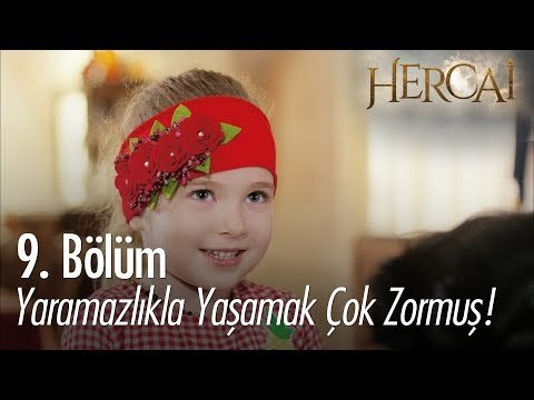 Yaramazlıkla yaşamak çok zormuş! - Hercai 9. Bölüm