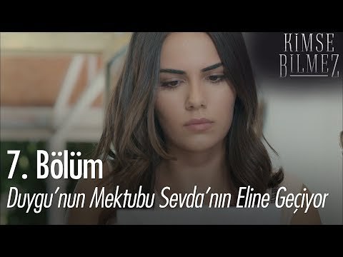Duygu'nun mektubu Sevda'nın eline geçiyor - Kimse Bilmez 7. Bölüm