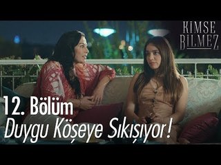 Annesi, Duygu'yu köşeye sıkıştırıyor! - Kimse Bilmez 12. Bölüm
