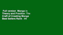 Full version  Manga in Theory and Practice: The Craft of Creating Manga  Best Sellers Rank : #4