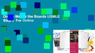 Online Master the Boards USMLE Step 3  For Online