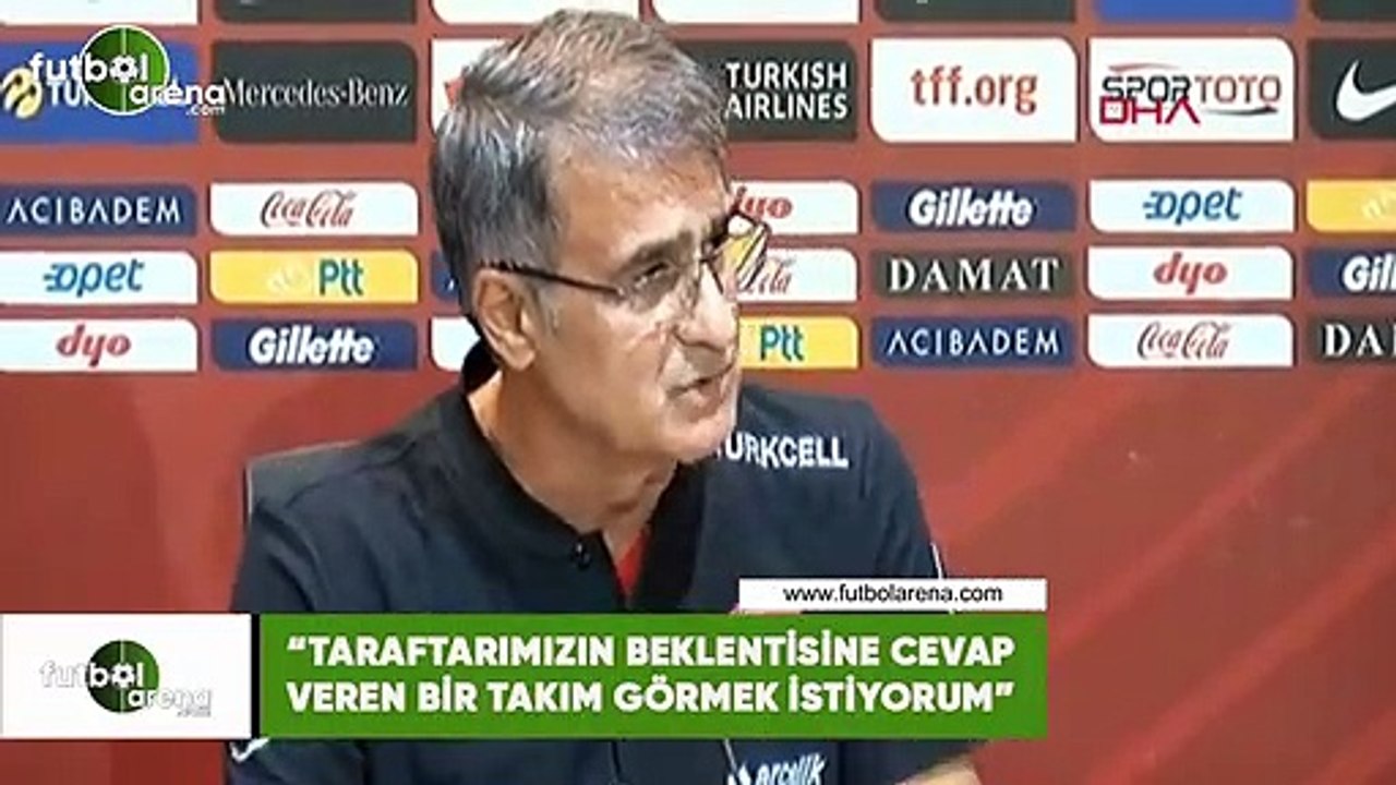 Şenol Güneş: "Taraftarımızın beklentisine cevap veren bir takım görmek istiyorum"