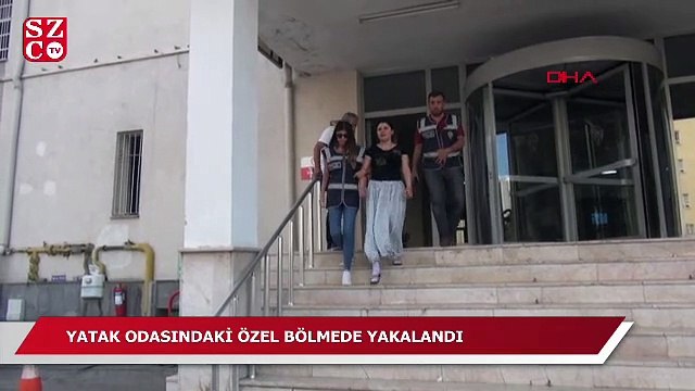 Yatak odasındaki özel bölmede yakalandı