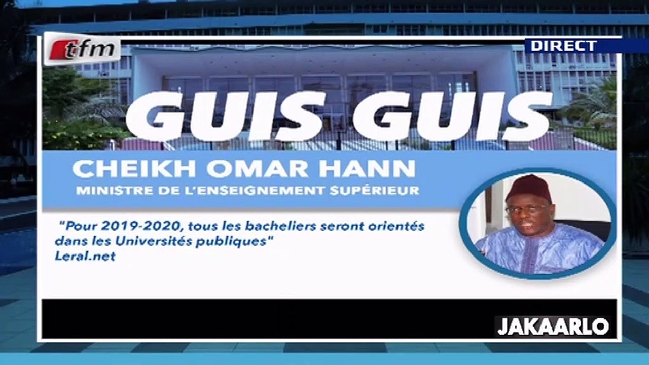 Guis Guis de Cheikh Oumar Hann dans Jakaarlo bi du 06 Septembre 2019