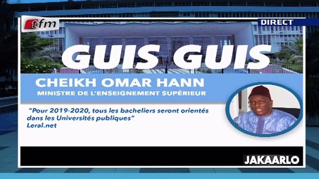Guis Guis de Cheikh Oumar Hann dans Jakaarlo bi du 06 Septembre 2019