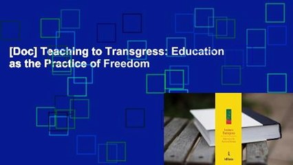 [Doc] Teaching to Transgress: Education as the Practice of Freedom