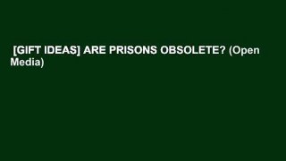 [GIFT IDEAS] ARE PRISONS OBSOLETE? (Open Media)
