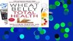 Full version  Wheat Belly Total Health: The Ultimate Grain-Free Health and Weight-Loss Life Plan