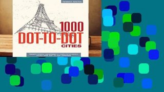 Full E-book  1000 Dot-to-Dot: Cities  For Free