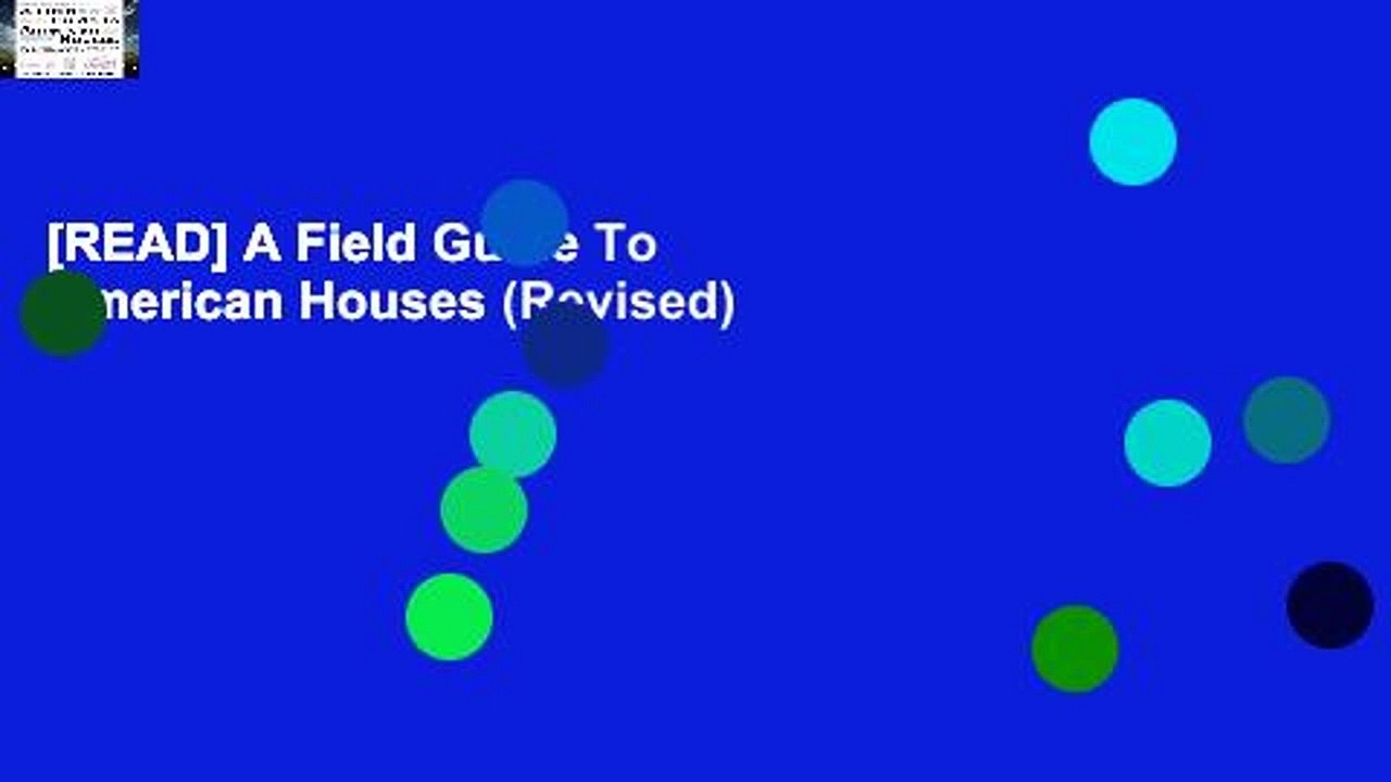 [READ] A Field Guide To American Houses (Revised)
