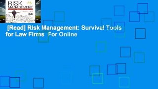 [Read] Risk Management: Survival Tools for Law Firms  For Online