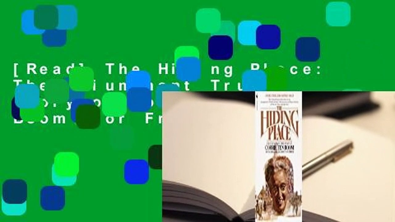 [Read] The Hiding Place: The Triumphant True Story of Corrie Ten Boom  For Free