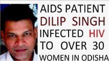 HIV  AIDS  ODISHA  DI2l9i3ped2q1a    d2i9ij7yg6tf   hiv AIDS PATIENT jypr999 ODISHA_DILIP_singh_infected