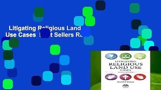 Litigating Religious Land Use Cases  Best Sellers Rank : #3