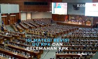 Isi Materi Revisi UU KPK dan Pelemahannya Terhadap KPK