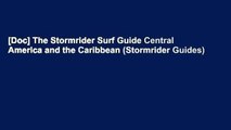 [Doc] The Stormrider Surf Guide Central America and the Caribbean (Stormrider Guides)