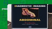 [FREE] Diagnostic Imaging: Abdomen