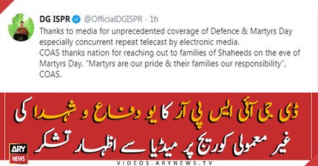 Thanks to media for unprecedented coverage of Defence & Martyrs Day, DG ISPR