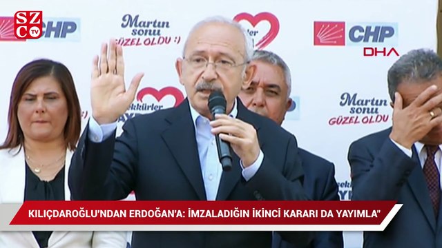 Kılıçdardoğlu'ndan Erdoğan'a: İmzaladığın ikinci kararı da yayımla