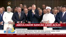 Başkan Erdoğan Abdülhakim Sancak Camii'nin açılışını yaptı