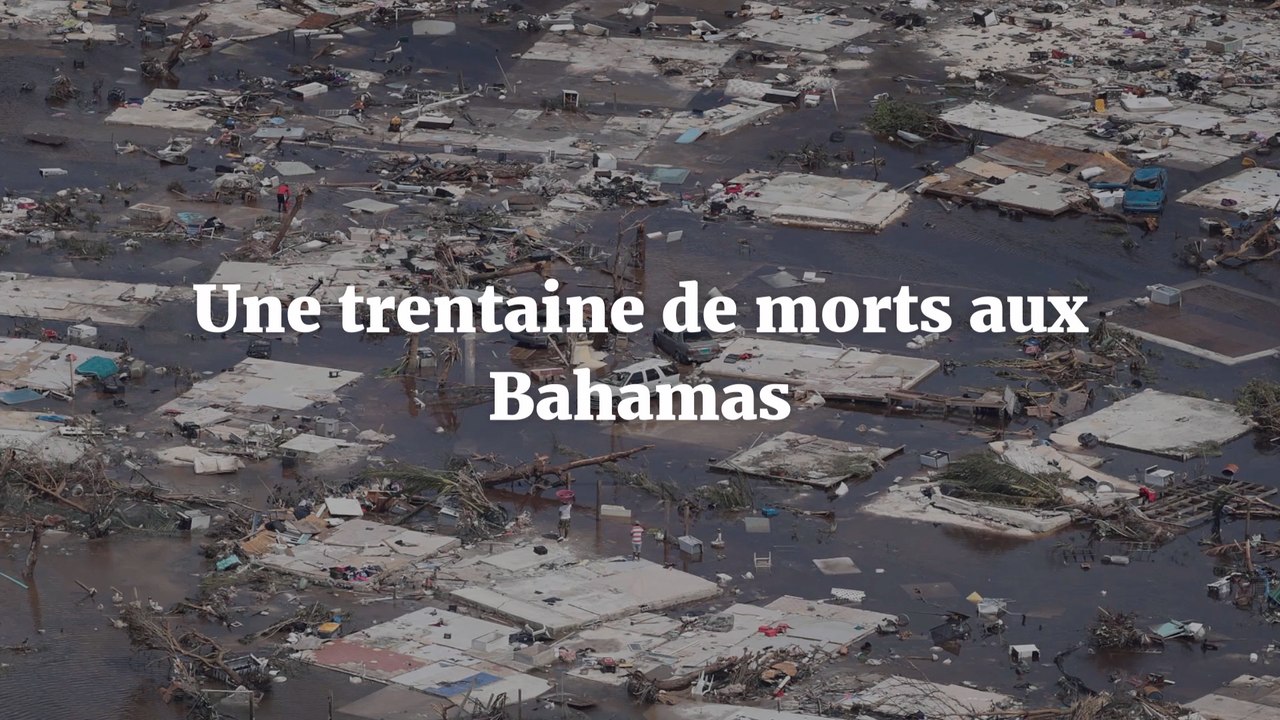 Ouragan Dorian le bilan humain monte à 30 morts aux Bahamas