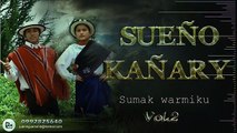 SUEÑO KAÑARY - SUMAK WARMIKU (VOL.2)