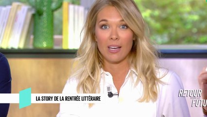 Retour vers le futur - La story de la rentrée littéraire - C l’hebdo - 07/09/2019