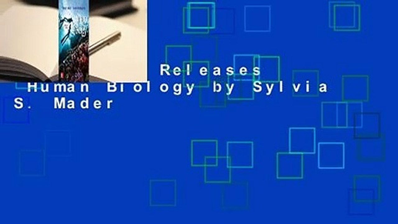 Trial New Releases  Human Biology by Sylvia S. Mader