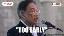 Anwar: Too early for RCI on on poverty in Malaysia