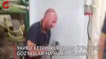 Yavru kediyi kurtaran itfaiyeci gözyaşlarına hakim olamadı