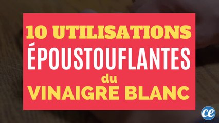 10 Utilisations Incroyables du VINAIGRE Que Tout Le Monde Devrait Connaître !