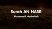 Surah AN NASR - Muzammil Hasballah