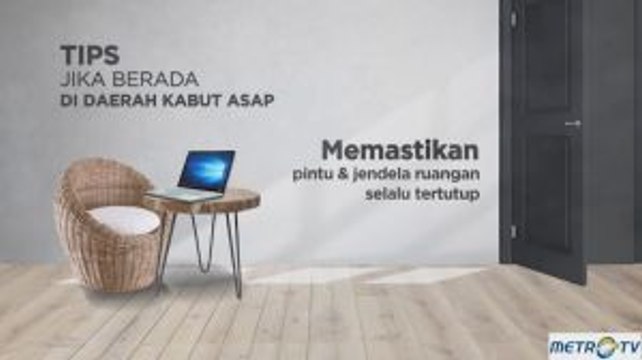 Tips Meminimalkan Dampak Buruk Kabut Asap Terhadap Kesehatan