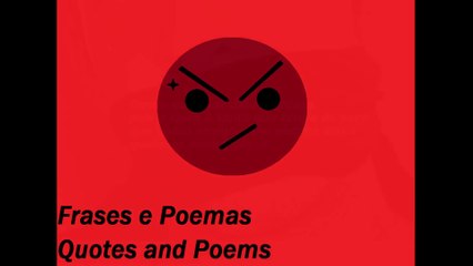 Tenho que usar mordaça, pois a raiva é tanta de você... [Frases e Poemas]